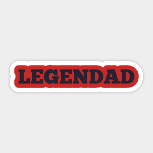 LEGENDAD 🔥🔥🔥🔥🔥 Sticker